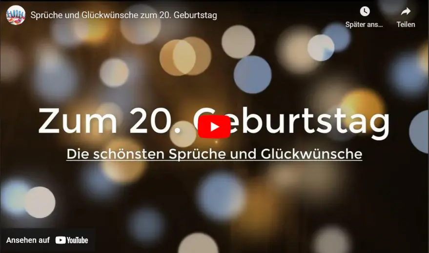 Video 10 Sprüche 20. Geburtstag