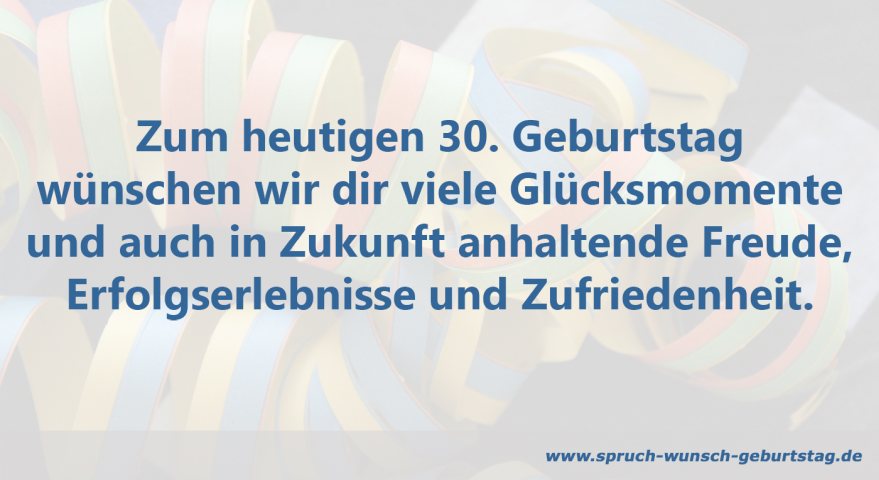 Spruch 30. Geburtstag