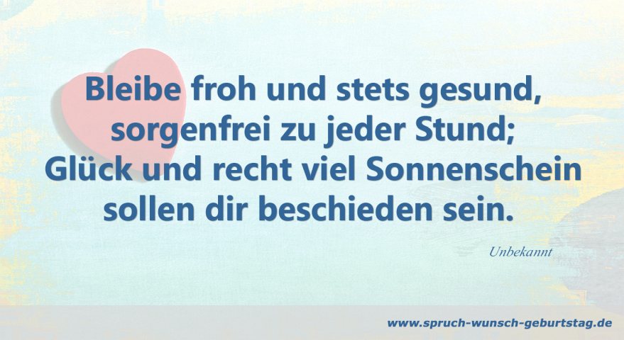 Geburtstagsgedicht süßes Grüße zum