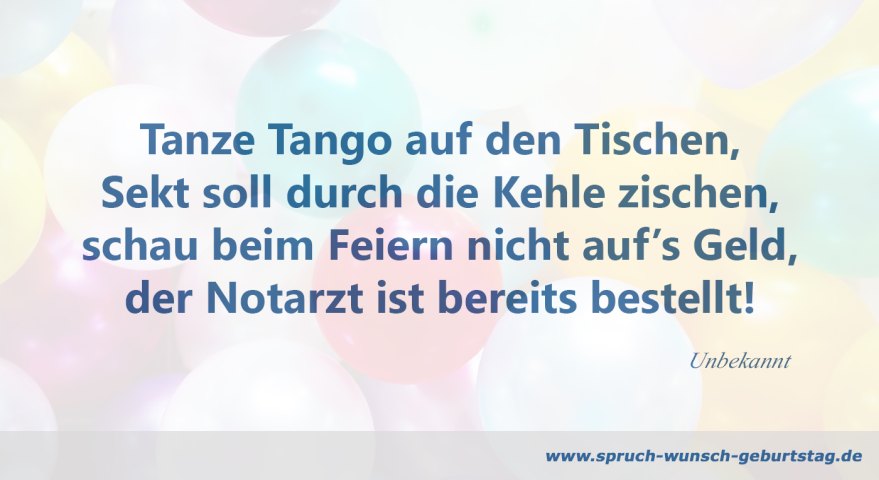 Lustige Geburtstagssprüche Lustiger Spruch Zum Geburtstag