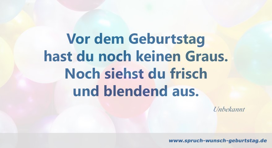 Lustige Geburtstagsspruche Lustiger Spruch Zum Geburtstag