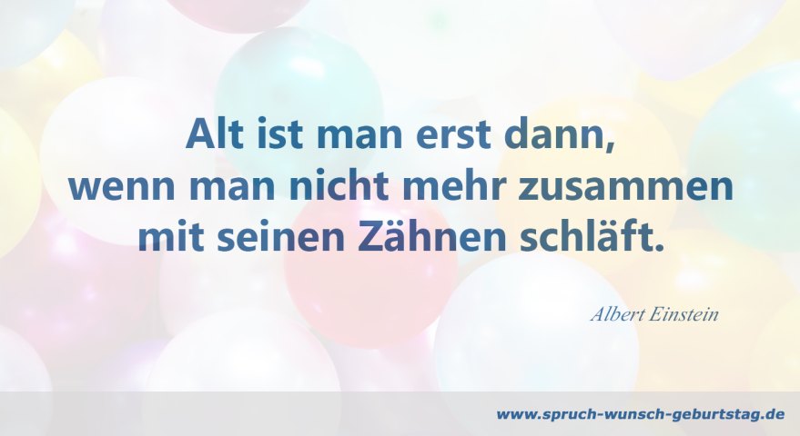 Lustige Geburtstagsspruche Lustiger Spruch Zum Geburtstag