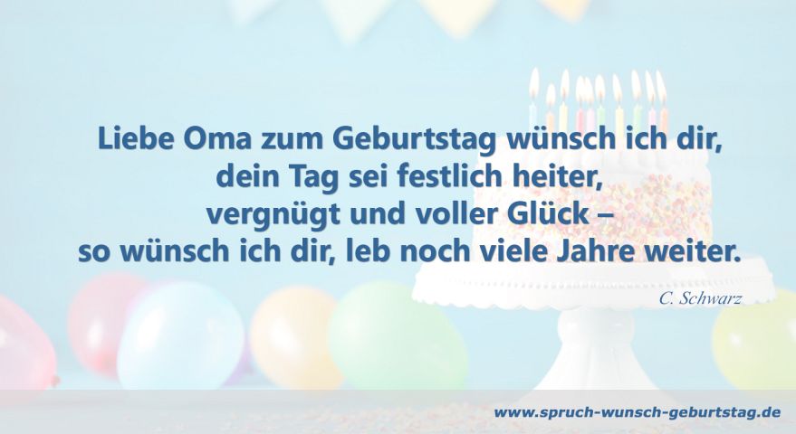 Geburtstagswünsche Und Sprüche Für Oma Zum Geburtstag