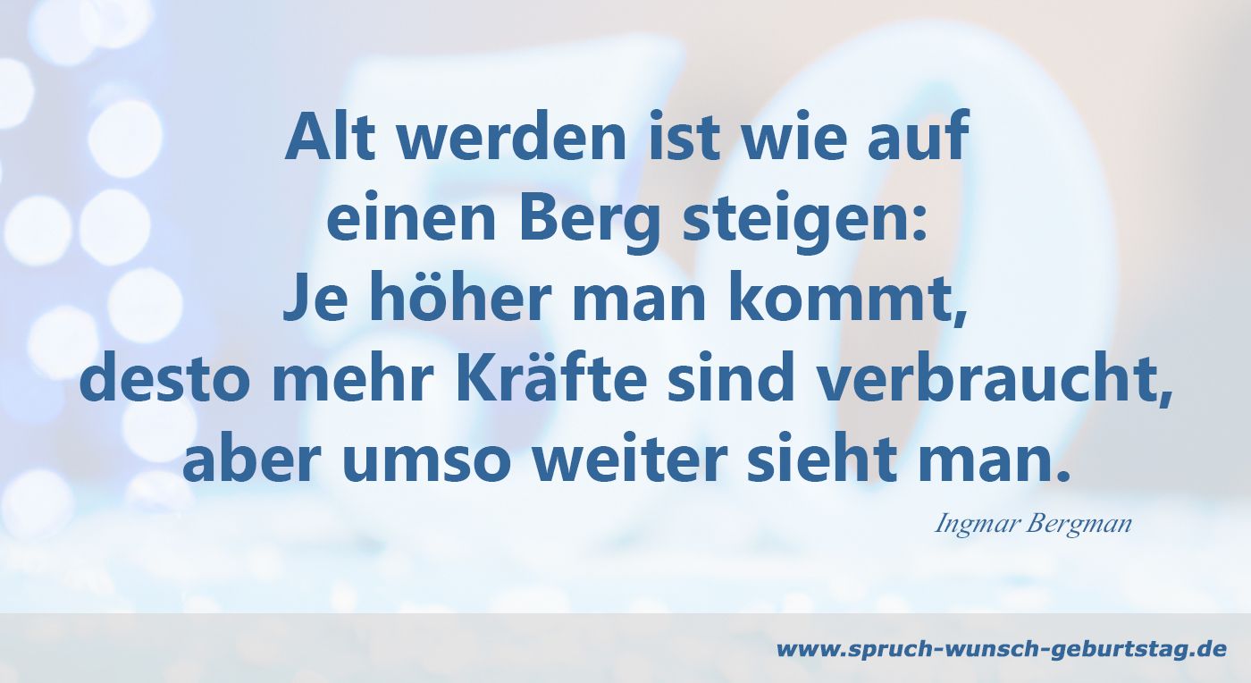 Spruch übers älter werden 50