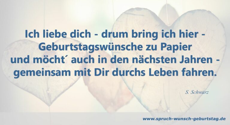 Geburtstagssprüche für den Partner Glückwünsche für meinen Schatz