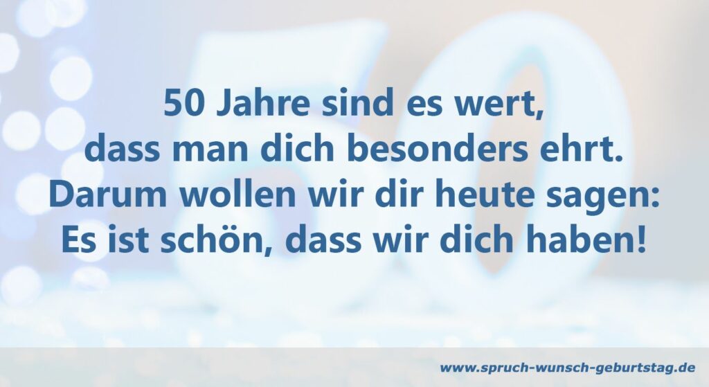 Zum 50. Geburtstag Sprüche, Gedichte und Geburtstagswünsche