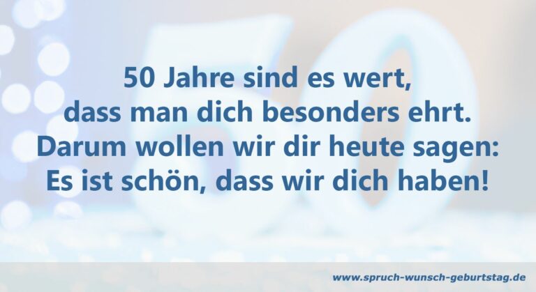 Zum 50. Geburtstag Sprüche, Gedichte und Geburtstagswünsche