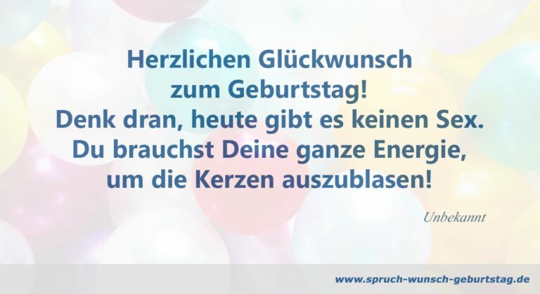 Lustige Geburtstagssprüche lustiger Spruch zum Geburtstag