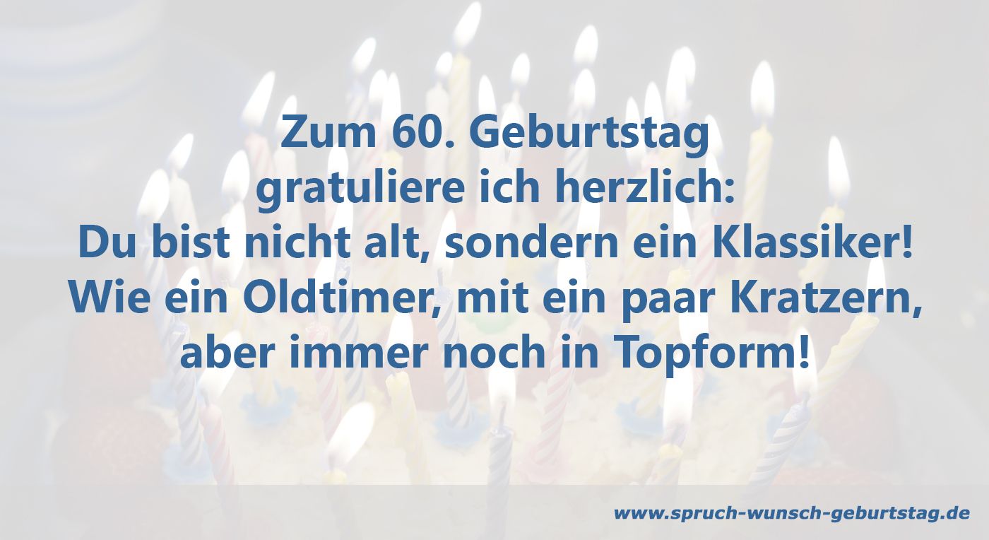 Lustiger Spruch 60. Geburtstag