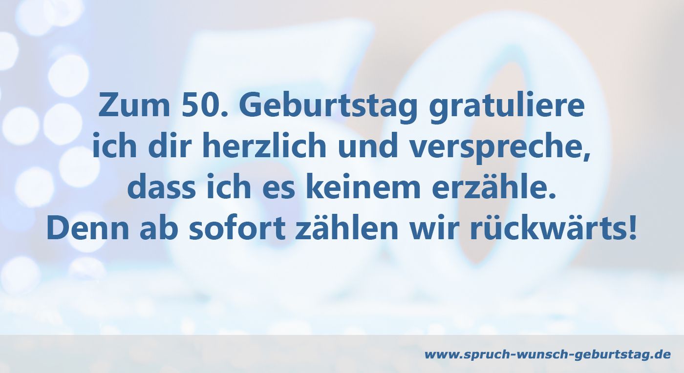 Lustiger Spruch zum 50. Geburtstag