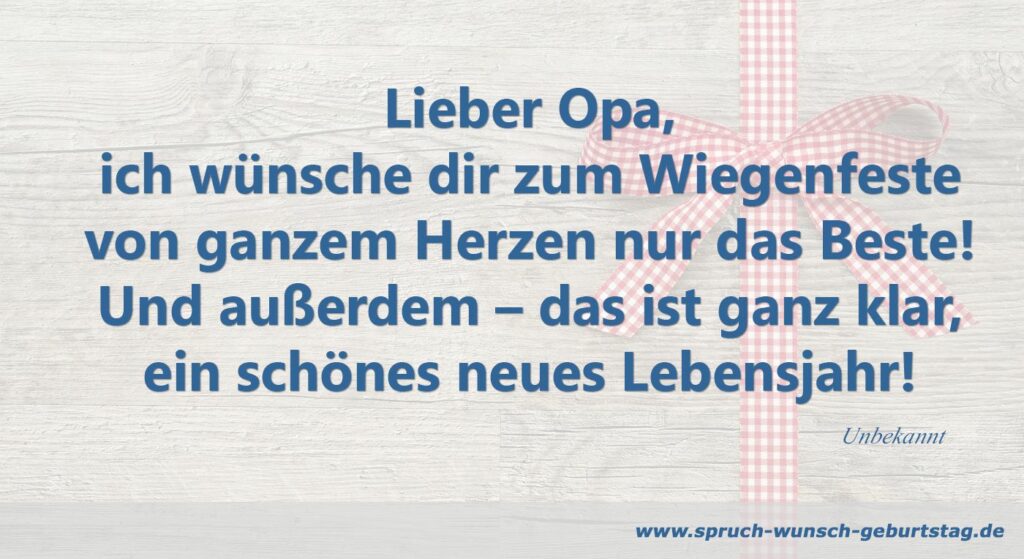 Geburtstagswünsche & Sprüche für Opa zum Geburtstag