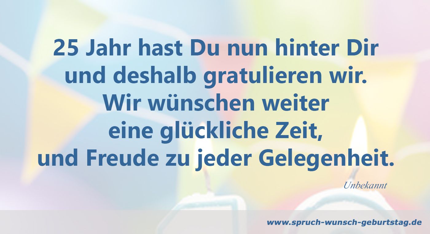 Spruch zum 25. Geburtstag